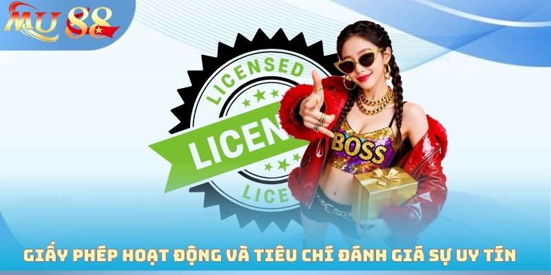 Giấy phép hoạt động và tiêu chí đánh giá sự uy tín 